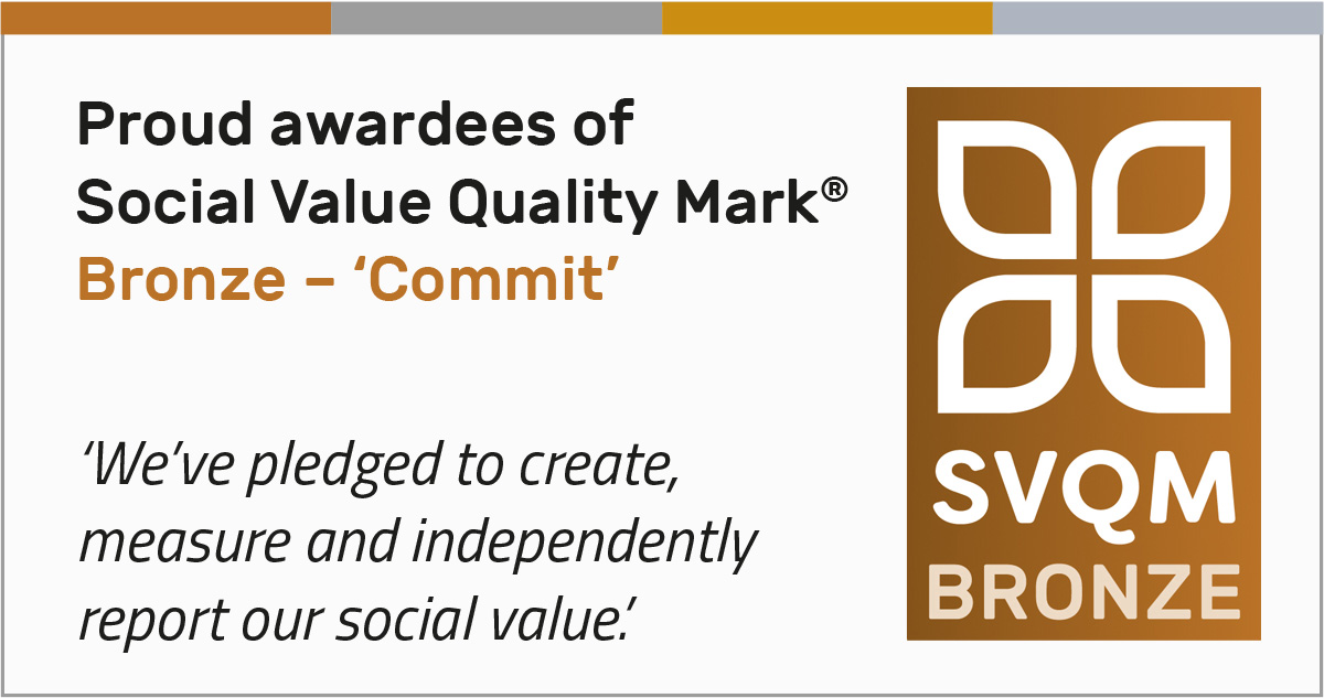 Social Value Quality Mark (SVQM) Bronze Award