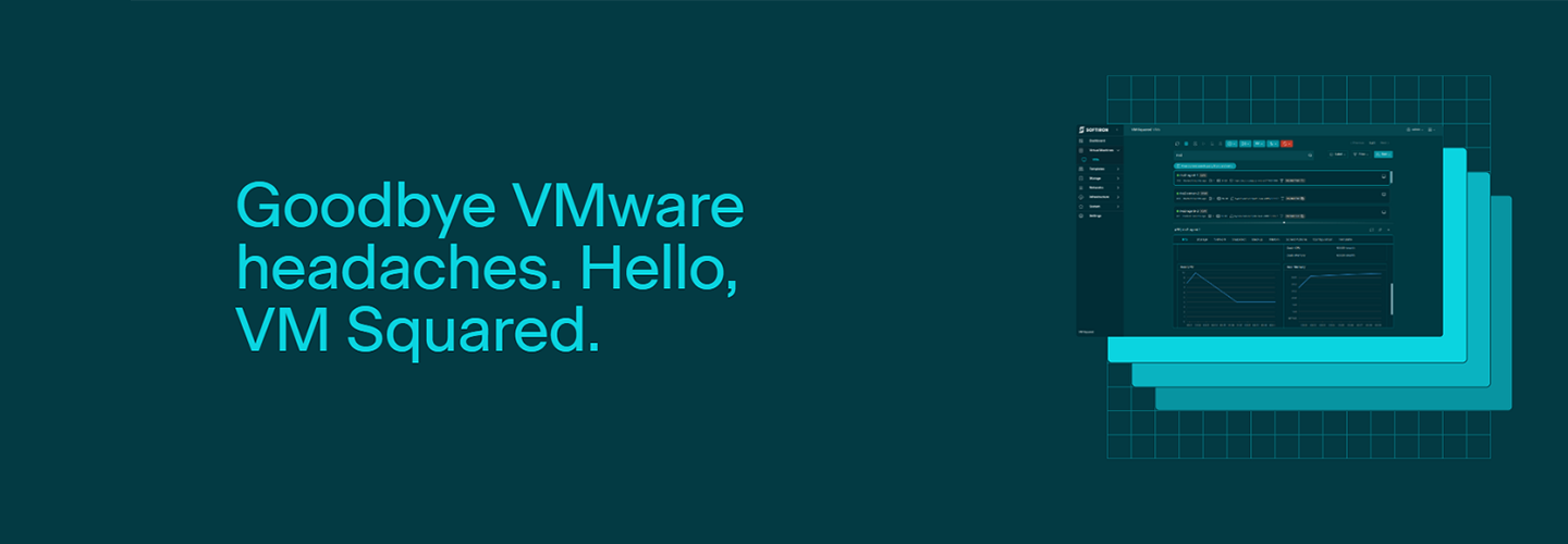 Goodbye VMware headaches